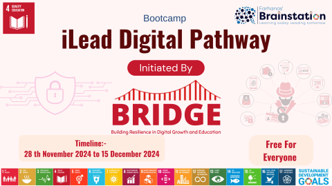BRIDGE: iLead Digital Pathway Bootcamp event by Farhanas Brainstation